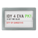 idy 4 eva  Belt Buckles