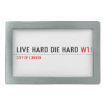 live hard die hard  Belt Buckles