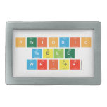 Periodic
 Table
 Writer  Belt Buckles