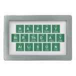 Happy
 Birthday
 Allison  Belt Buckles