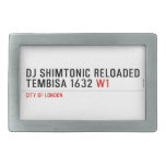 Dj shimtonic reloaded Tembisa 1632  Belt Buckles