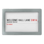 welcome hall lane  Belt Buckles