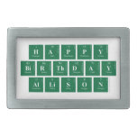 Happy
 Birthday
 Allison  Belt Buckles