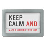 KEEP  CALM  Belt Buckles