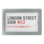 LONDON STREET SIGN  Belt Buckles
