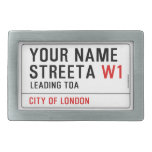 Your Name Streeta  Belt Buckles