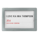 I LOVE KIA MIA THOMPSON    Belt Buckles