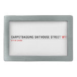 Carpetbagging Shithouse street  Belt Buckles