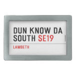 DUN KNOW DA SOUTH  Belt Buckles