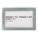Possibly yes, probably not  Street  Belt Buckles
