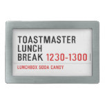 Toastmaster Lunch break  Belt Buckles