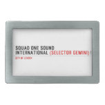 SQUAD ONE SOUND INTERNATIONAL  Belt Buckles