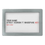 Your Name Street HEBRON ft MABOPANE  Belt Buckles