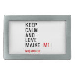 Keep Calm And  Love  Maike   Belt Buckles