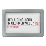 Red Riding Hood  in Clerkenwell  Belt Buckles