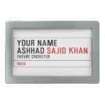 Your Name Ashhad  Belt Buckles