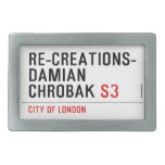 Re-creations- Damian  Chrobak  Belt Buckles