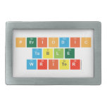Periodic
 Table
 Writer  Belt Buckles
