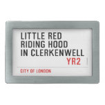 Little Red  Riding Hood  in CLERKENWELL   Belt Buckles