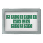 Periodic
 Table
 Writer  Belt Buckles