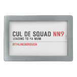 Cul De Squad  Belt Buckles