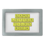 Game
 Letter
 Tiles
 ROCK!  Belt Buckles