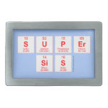 Super
 sis  Belt Buckles