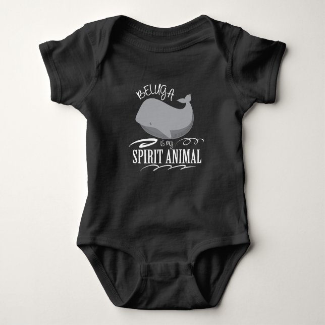 Beluga is my Spirit Animal Sweet Beluga whale Gift Baby Bodysuit (Front)