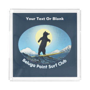 Beluga Point Surf Club Acrylic Tray