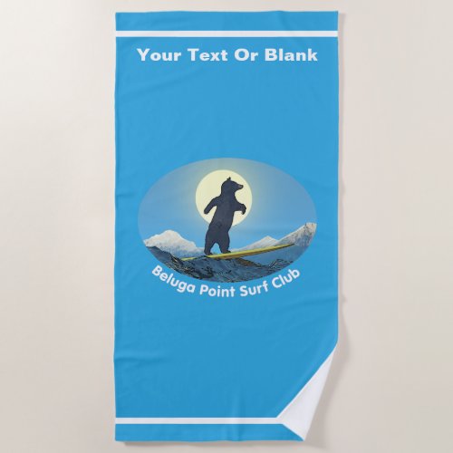 Beluga Point Surf Club Beach Towel