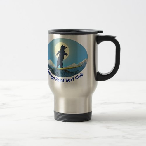 Beluga Point Surf Club Travel Mug