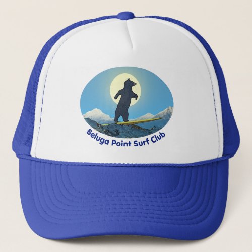 Beluga Point Surf Club Trucker Hat