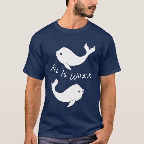 Beluga Whale Pun T_Shirt