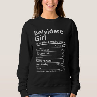Belvidere Girl Il Illinois Funny City Home Roots U Sweatshirt