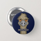 Bemused Funny Emu Pun Button (Front & Back)