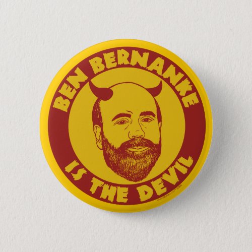 Ben Bernanke is the Devil Button