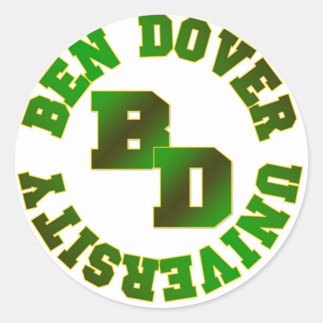 Ben Dover University Classic Round Sticker (Front)