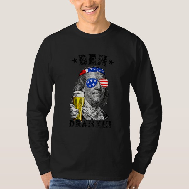 Ben Drankin 4th Of July Benjamin Franklin  Drink B T-Shirt (Front)