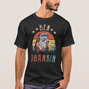Ben Drankin 4th Of July Benjamin Franklin Men Amer T-Shirt