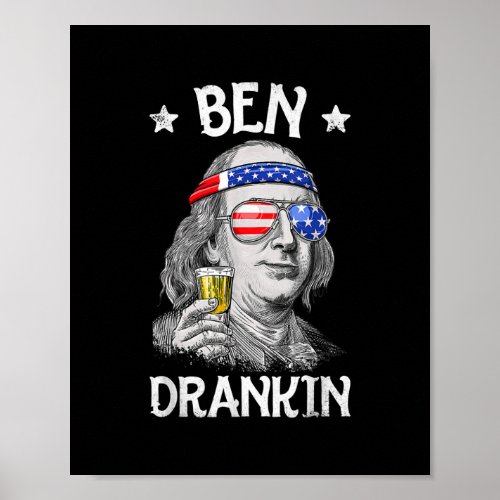 Ben Drankin 4th of July Benjamin Franklin Men Poster