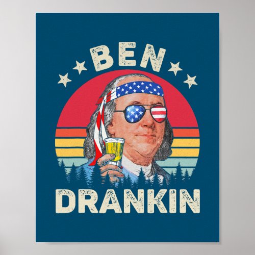 Ben Drankin 4th of July Benjamin Franklin Men Poster