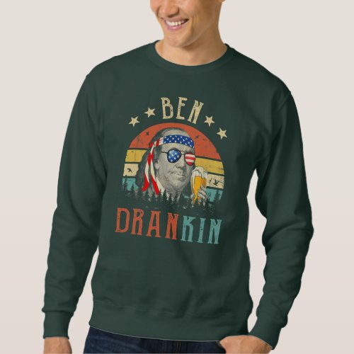 Ben Drankin 4th Of July Benjamin Franklin Men Sweatshirt