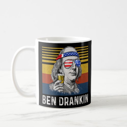 Ben Drankin 4th Of July Benjamin Franklin Men Wome Coffee Mug