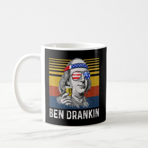 Ben Drankin 4th Of July Benjamin Franklin Men Wome Coffee Mug