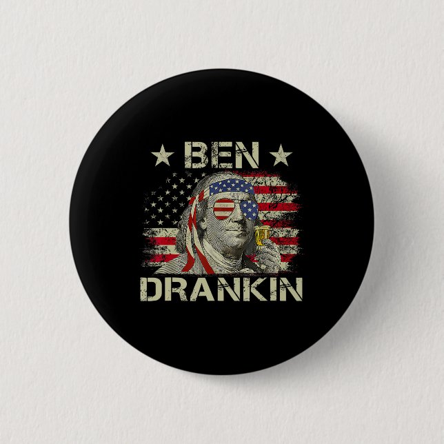 Ben Drankin Benjamin Franklin 4th Of July Funny Dr Button (Front)