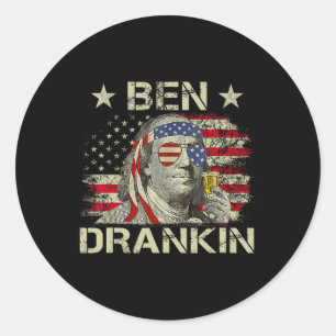 Ben Drankin Benjamin Franklin 4th Of July Funny Dr Classic Round Sticker