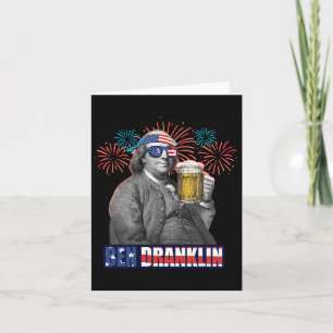 Ben Franklin Celebrating Independence Day. Ben Dra Card