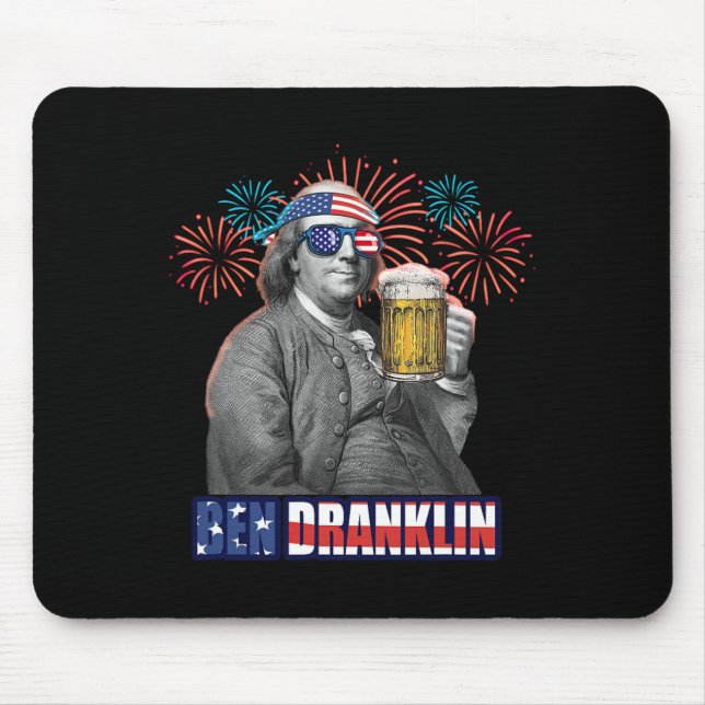 Ben Franklin Celebrating Independence Day. Ben Dra Mouse Pad (Front)