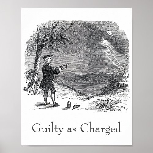 Ben Franklin Guilty as Charged Poster
