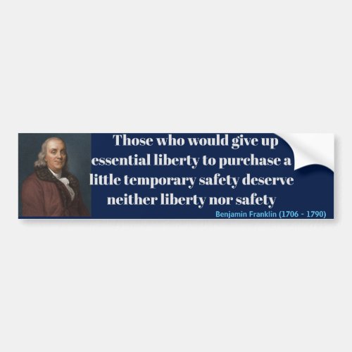 Ben Franklin Liberty Quote Bumper Sticker
